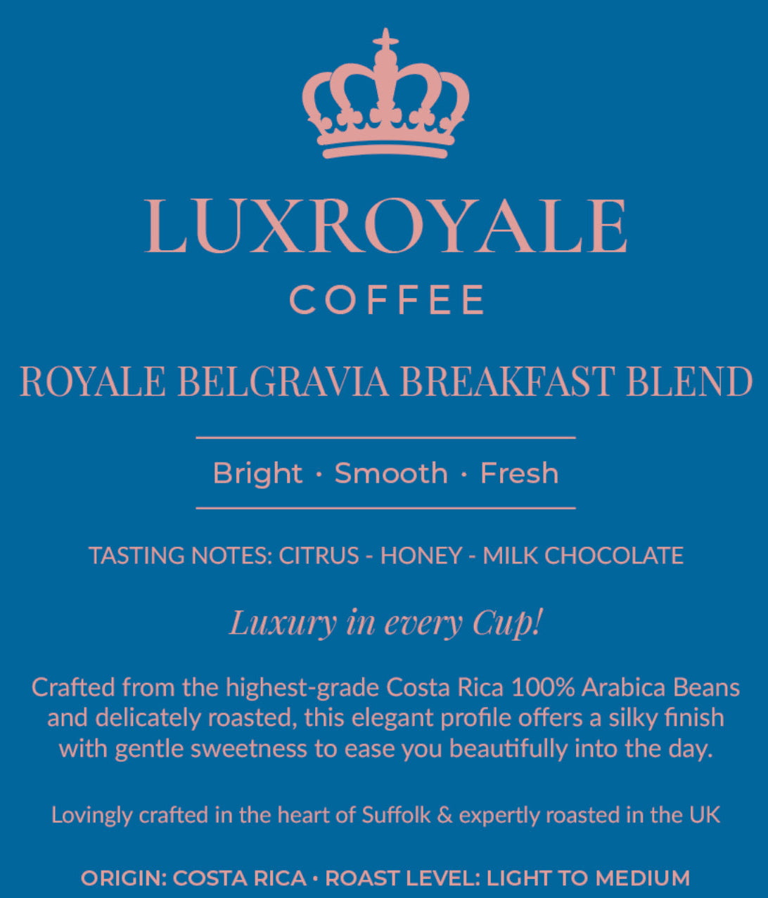 Royale Belgravia Breakfast Blend